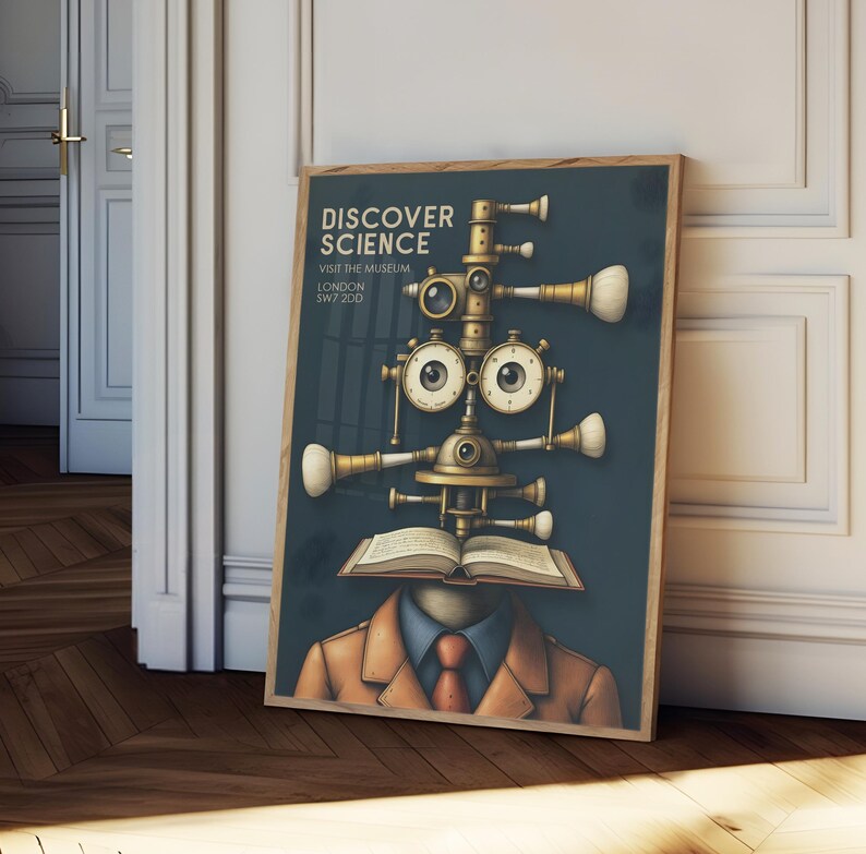 May include: A framed poster with a steampunk-inspired design. The artwork features a figure composed of scientific instruments, with the text "DISCOVER SCIENCE" at the top. The figure has a suit and tie, and an open book for a head.
