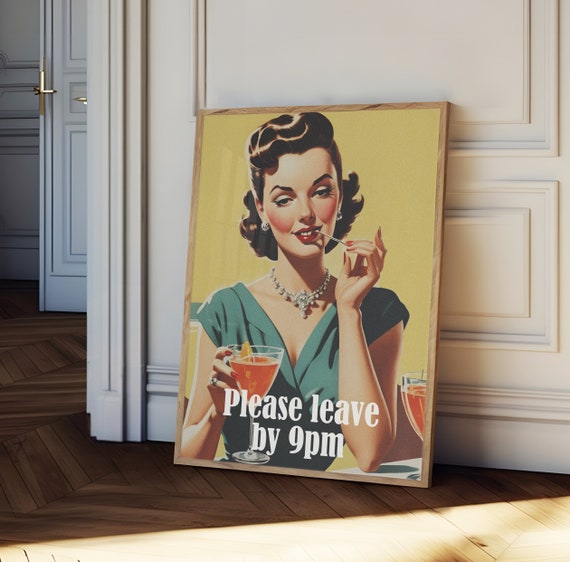 Please leave by 9pm print, Retro kitchen poster, 1950's woman poster, aesthetic Kitchen wall art, apartment decor,