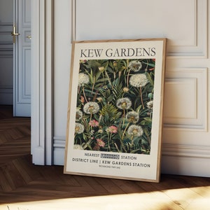 May include: A vintage-style poster with a floral design featuring dandelions and other plants. The poster has the text "Kew Gardens" at the top and "Nearest Underground Station District Line | Kew Gardens Station Richmond TW9 3AE" at the bottom.