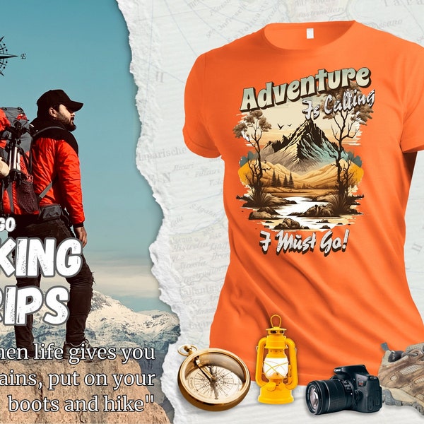 Adventure Is Calling, I Must Go - Adventure T-Shirt for Camping and Hiking | Unisex Jersey Short Sleeve Tee