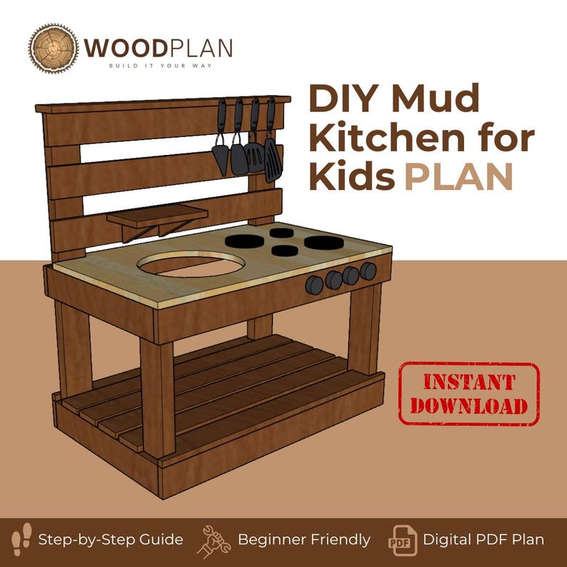 May include: A wooden DIY mud kitchen plan for kids. The kitchen features a sink, stovetop, and storage shelf. Includes a rack for hanging utensils. The text reads "DIY Mud Kitchen for Kids PLAN" and "Instant Download".