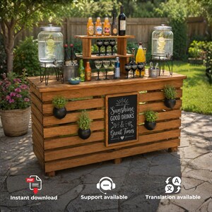 May include: A wooden outdoor bar station with a tiered shelf, two large glass beverage dispensers, and various bottles and glasses. A central chalkboard sign reads, "Sunshine, GOOD DRINKS & Great Times." Three small black planters are attached to the front.