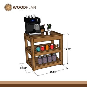 May include: A wooden coffee station with three tiers, featuring a black coffee machine, small potted plant, and various mugs and jars. The unit measures 29.75 inches high, 29.00 inches wide, and 22.00 inches deep, with the text WOODPLAN BUILD IT YOUR WAY.