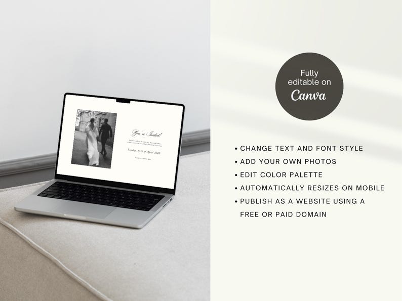 May include: A laptop displays a wedding invitation with a black and white photo of a couple. The text "You're Invited!" is visible. Additional text on the screen includes the date. A circular graphic reads "Fully editable on Canva".