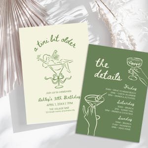May include: Two invitation cards with a cocktail theme. One is cream-coloured with the text "a tini bit older" and event details. The other is green with "the details" and a weekend itinerary. Both cards have white line art.