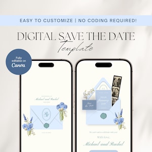 May include: Digital Save the Date template displayed on two smartphones. The design features a light blue envelope with floral accents and the names "Michael and Rachel." Text includes "Easy to Customize" and "No Coding Required!"