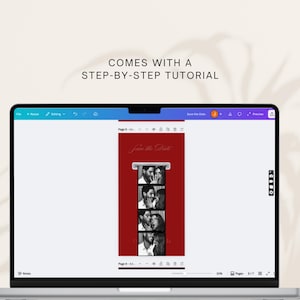 May include: A laptop screen shows a wedding invitation template with a photo booth strip design. The template has a red background with the words "Join the Date" and black and white photos. The text "COMES WITH A STEP-BY-STEP TUTORIAL" is at the top.