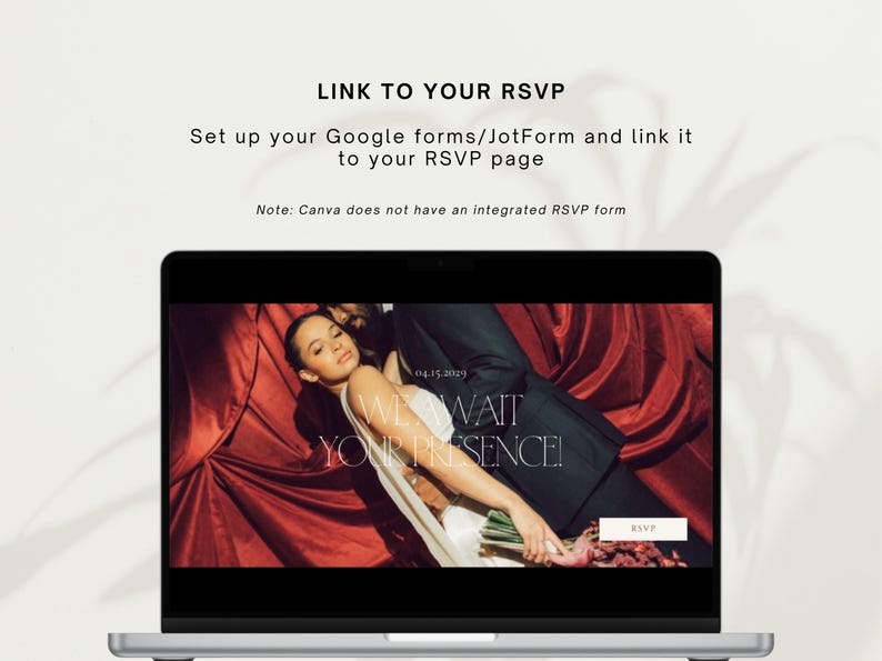 May include: A laptop displays a wedding RSVP page with the text "WE WAIT YOUR PRESENCE!" against a red backdrop. The screen also shows the date "04.15.2029" and an RSVP button. Above the screen, text reads "LINK TO YOUR RSVP".