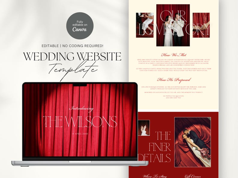 May include: A wedding website template with a laptop displaying a red curtain design and the text "Introducing THE WILSONS". The design includes sections for "Our Love Story" and "The Finer Details". The template is fully editable on Canva.