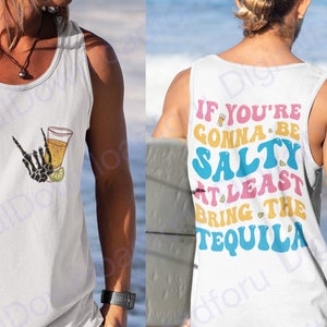 If You Are Gonna Be Salty At Least Bring The Tequila Svg, Tequila Svg, Groovy png, Cool Svg, Cutting File, Digital Design Svg