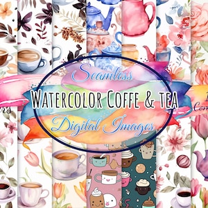 18 Watercolor Coffee and Tea Digital Paper, Watercolor Coffee and Tea Seamless Pattern, Coffee and Tea Prints, Coffee Background, Scrapbook