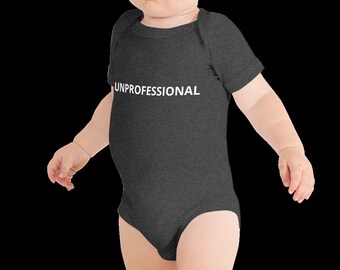 Unprofessional baby bodysuit