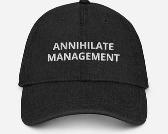 Annihilate Management Denim Cap