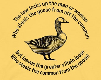 Goose Common T-shirt with an old English radical rhyme