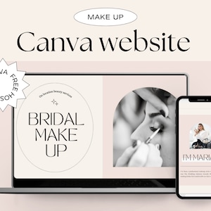 May include: A laptop and smartphone showcase a website design for bridal makeup services. The laptop screen displays the words "Bridal Make Up" and "Canva website." The smartphone shows a portrait of a makeup artist.