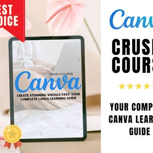 May include: A digital product cover with a blue and white design. The cover features the text "Canva Crash Course" and "Create Stunning Visuals Fast: Your Complete Canva Learning Guide".
