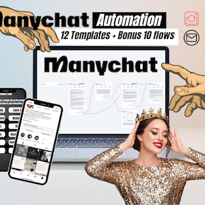 以下が含まれることがあります： 「Manychat」というテキストと「Automation 12 Templates + Bonus 10 flows」という単語が表示されたフローチャートが、ラップトップの画面に表示されています。金色の冠とキラキラ光る金色のドレスを着た女性が画面を見ています。画面に向かって指をさしている手が2本あり、1本は左から、もう1本は右から指をさしています。