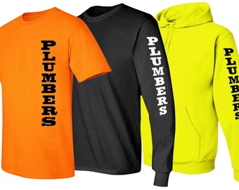 Plumbers Front Print Only T-Shirt, Sleeve Print Only Longsleeve, Hoodie