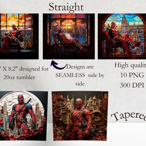 Puede incluir: Dise&ntilde;os digitales de Deadpool para un vaso de 20 oz. Las im&aacute;genes muestran a Deadpool en varias poses, sin costuras y de alta calidad a 300 DPI. Los dise&ntilde;os incluyen las palabras "Straight" y "Tapered". Medidas: 23.6 cm x 20.8 cm.