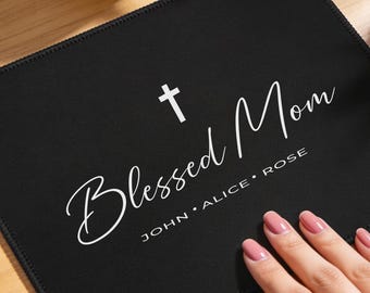 Blessed Mom Mouse Pad Custom Kids Names Desk Mat Personalized Mom Gift Faith Mousepad Mothers Day Gift Office Desk Decor
