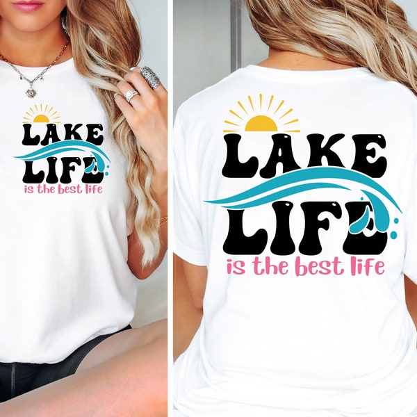 Lake Life is The Best Life Svg, Lake Life is The Best Life Png, Lake Quote Svg, Lake Vibes Png, Lake Svg, Summer Svg, Lake Svg Bundle