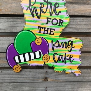 Here For the Kingcake Louisiana door hanger -   Louisiana Mardi Gras door hanger