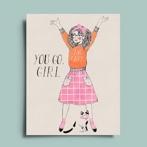 You Go Girl Grußkarte | Geburtstagskarte für Sie | Well Done und Glückwunschkarte | Karte zum Frauentag | Weibliche Ermächtigung | Frauenpower