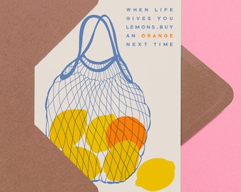 When Life Gives You Lemons Pun Greeting Card: Funny Get Well Card