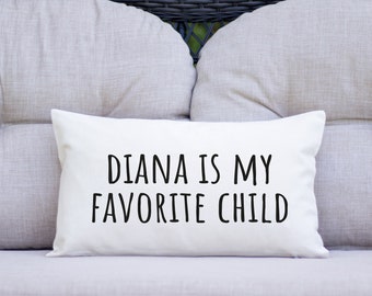 Funny Dad Pillow, Favorite Child Pillow, Personalized Pillow, Custom Family Pillow, Family Pillow, Funny Mom Pillow, Funny Father Cushion