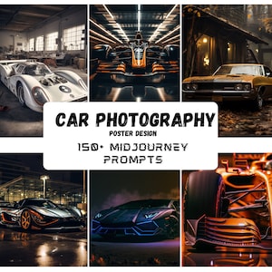 Midjourney Prompt for Car Photography, Car Poster, Digital Download, AI Art Prompts ,Customizable,Free Midjourney Guide ,Digital Art,Chatgpt