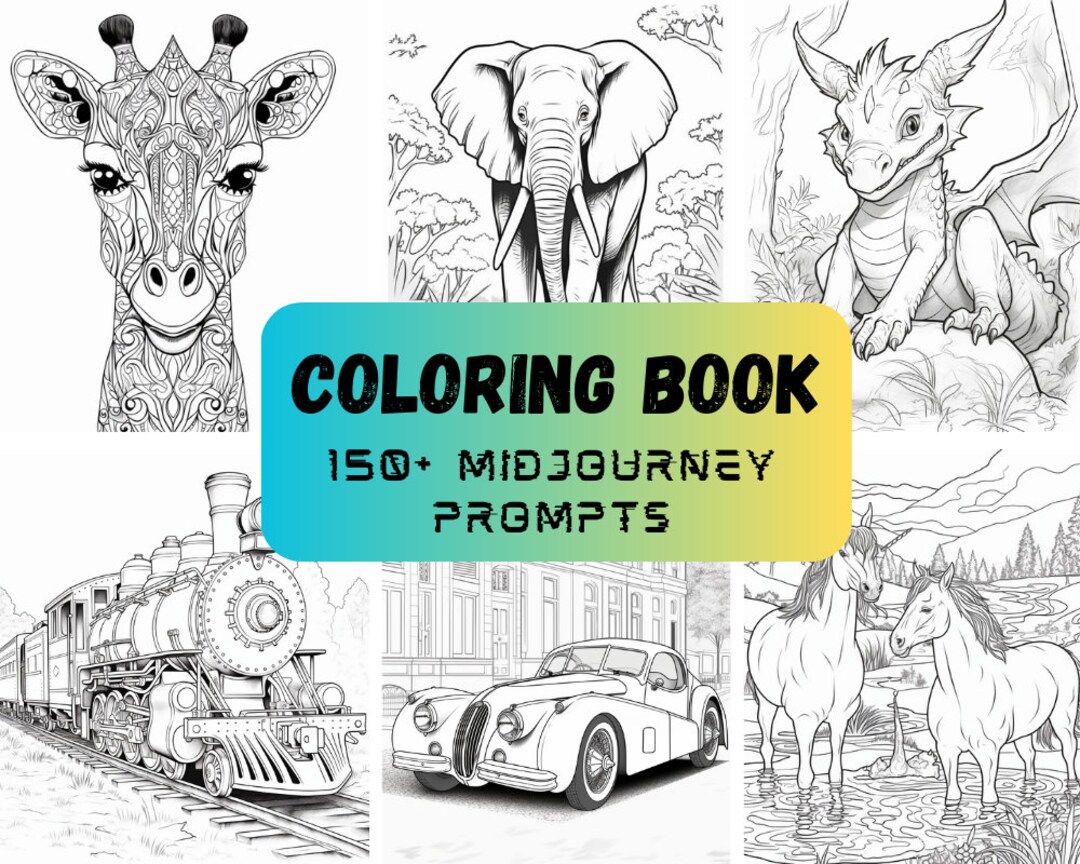 150+ Midjourney Prompts Coloring Pages,midjourney Prompts,kids Coloring ...