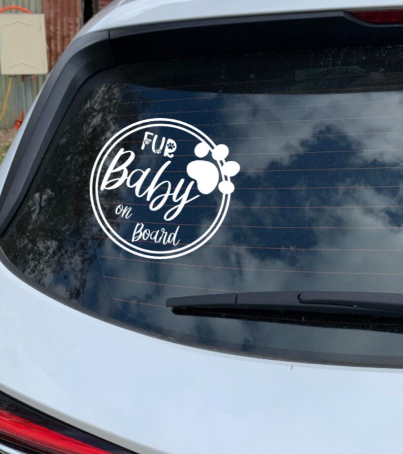 Fur Baby On Board - Pet Sign Sticker - View #2