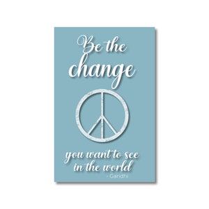 Be the change you want to see in the world  - Magnetic card of affirmation - Affirmation card for your intentional life - Motivation magnet