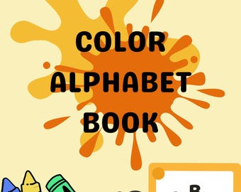 PLR Color Alphabet Book for Kids | Printable ABC Coloring Pages | Learn the Alphabet A-Z | Preschool, Toddler, Kindergarten Activity Book