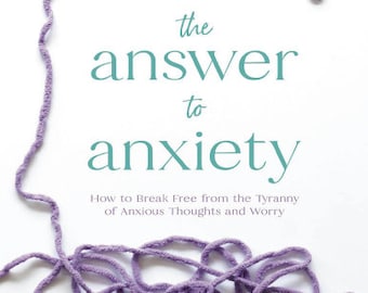 La respuesta a la ansiedad por Joyce Meyer / Supere el estrés y encuentre la paz / Guía inspiradora de autoayuda (libro electrónico)