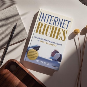 Internet Riches eBook by Scott Fox | Online Business Guide | Make Money Online | Online Marketing Secrets (E-book PDF Digital Download)
