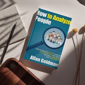How to Analyze People eBook | Allan Goldman | Psychology, Body Language, Emotional Intelligence, Mind Reading (E-book PDF Digital Download)