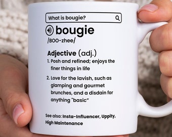Bougie Definition Mug, Funny Bougie Coffee Cup, Classy AF Gift, Bestie Mug, Gag Gift, Funny Bougie Gift, High Class Tea Cup, Sophisticated