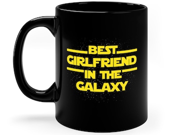 Taza "La mejor novia de la galaxia", divertida taza de café, regalo perfecto para novia, regalo para el mejor amigo, idea de regalo para nerds, inspirada en Star Wars.