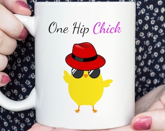Funny Hip Replacement Mug, One Hip Chick Cup, Hip Surgery Coffee Mug, Hip Replacement Gift, Broken Hip Tea Cup, Post Surgery Get Well Gift
