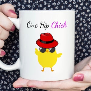 Funny Hip Replacement Mug, One Hip Chick Cup, Hip Surgery Coffee Mug, Hip Replacement Gift, Broken Hip Tea Cup, Post Surgery Get Well Gift