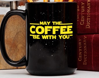 Que le café soit avec vous Mug, Mug à café drôle, Mug inspiré de Star Wars, Idée cadeau nerd, Cadeau amusant pour les fans de Star Wars, Meilleur cadeau petit ami
