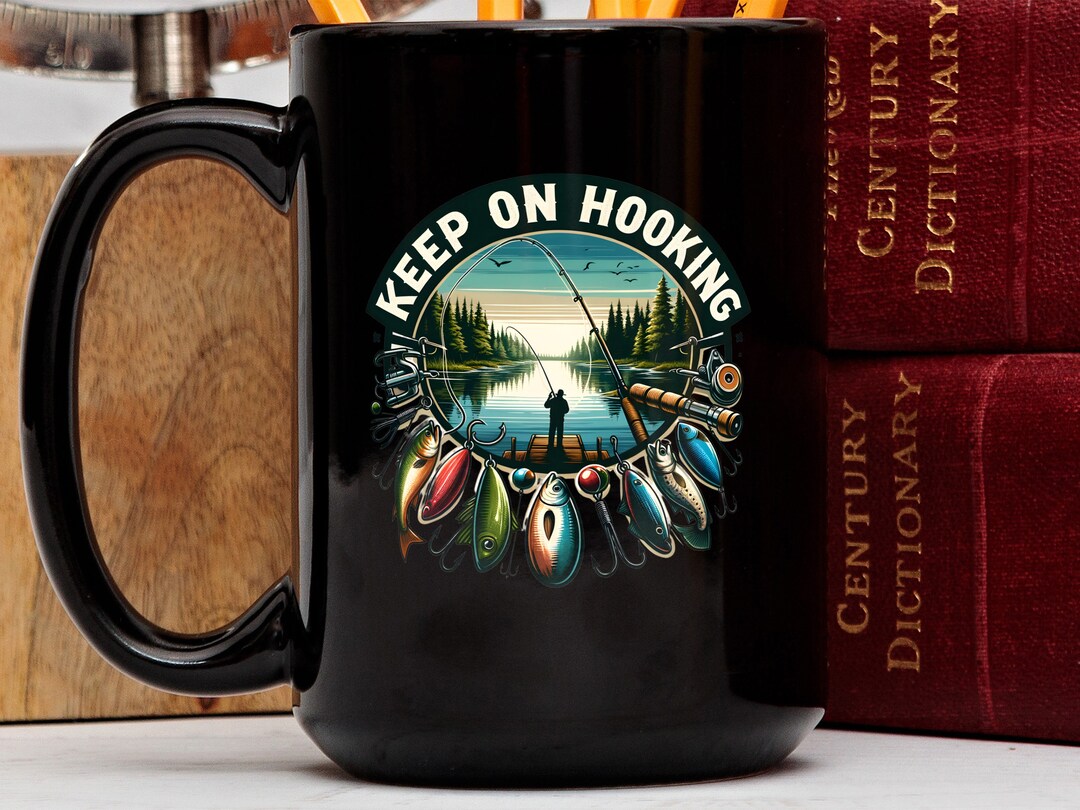 Funny Fishing Mug, Keep on Hooking Gift, Novelty Fishing Mug, Fisherman