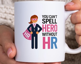 Taza de superhéroe de RR.HH., no se puede escribir héroe sin RR.HH., regalo de oficina único, taza de recursos humanos, regalo de agradecimiento, taza de café de RR.HH., regalo divertido de RR.HH.