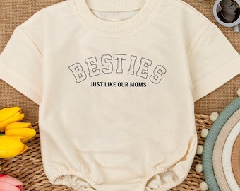 Besties Just Like Our Moms Baby Romper, Matching Best Friends Baby Outfit, Cute Baby Shower Gift, Funny Baby Bodysuit for Bestie Babies