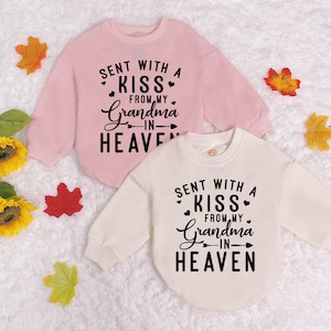 Custom Sent With A Kiss From My Grandma In Heaven Baby Romper Sweatshirt, Baby Announcement Romper, Newborn Outfit