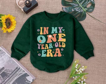 In My One Year Old Era Birthday Baby Romper Sweatshirt, 1St Birthday Baby Romper, Birthday Girl Baby Bodysuit, Girl Flower Baby Outfit