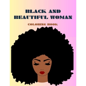 Black and Beautiful Woman Coloring Book 30 Gages | Book Lover Gift | Adult Coloring Book | Digital Download | Printable Coloring Book