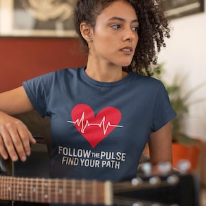 Heartbeat Motivation Unisex T-Shirt | Follow the Pulse Tee