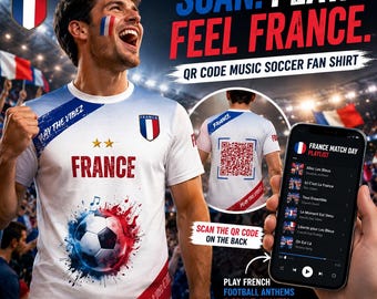 Maglietta per tifosi di calcio francesi con playlist di codici QR / Maglietta Football Vibez